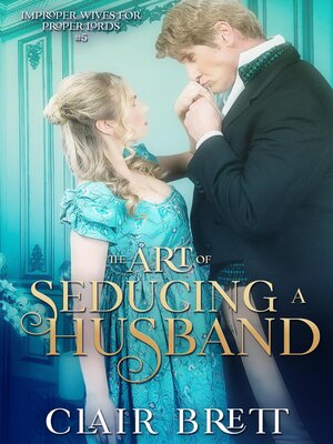 cover image of The Art of Seducing a Husband